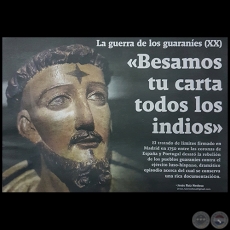 LA GUERRA DE LOS GUARANÍES (XX) - Besamos tu carta todos los indios - Por JESÚS RUIZ NESTOSA - Domingo, 20 de Agosto de 2017 